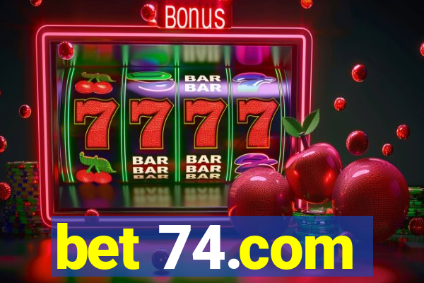 bet 74.com