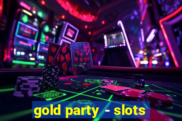 gold party - slots