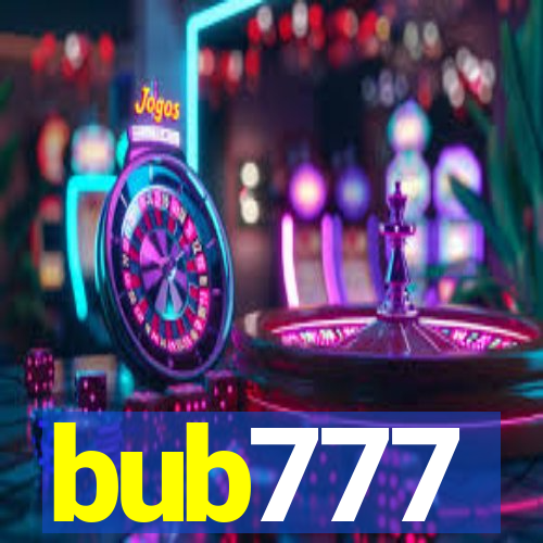 bub777