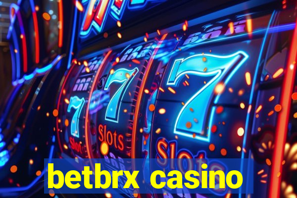 betbrx casino