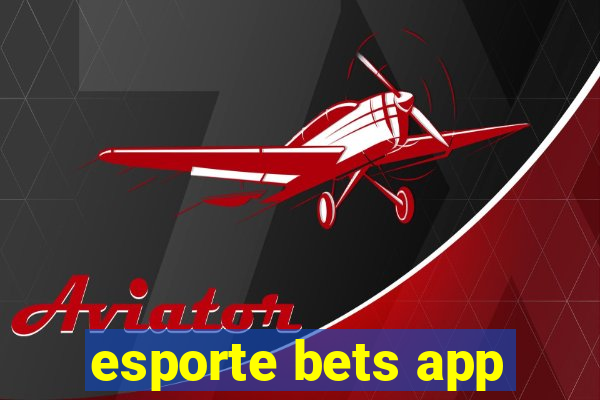 esporte bets app