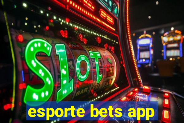 esporte bets app