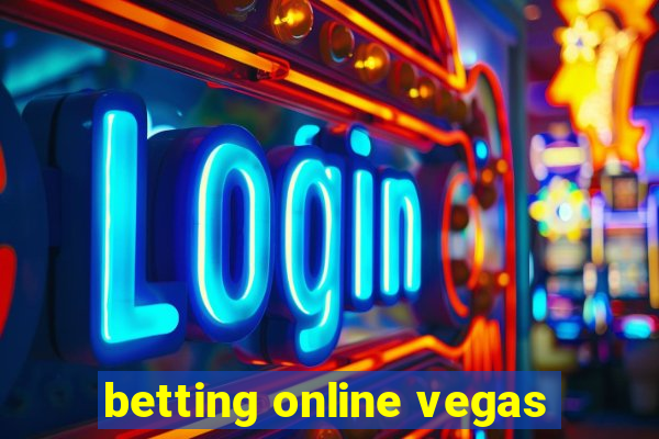 betting online vegas