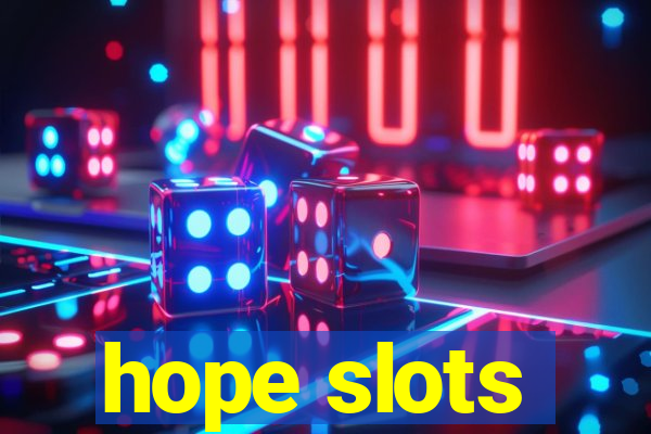 hope slots