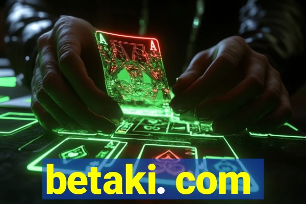 betaki. com