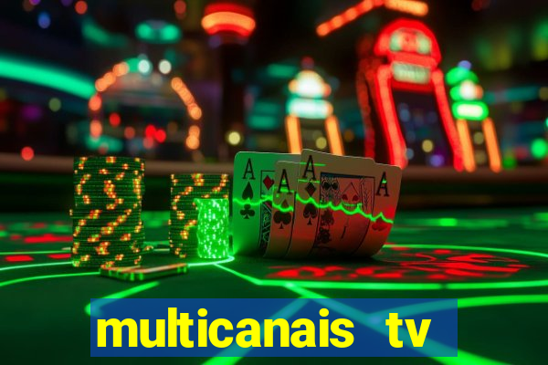 multicanais tv online ao vivo