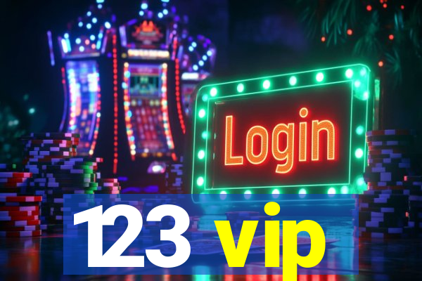 123 vip