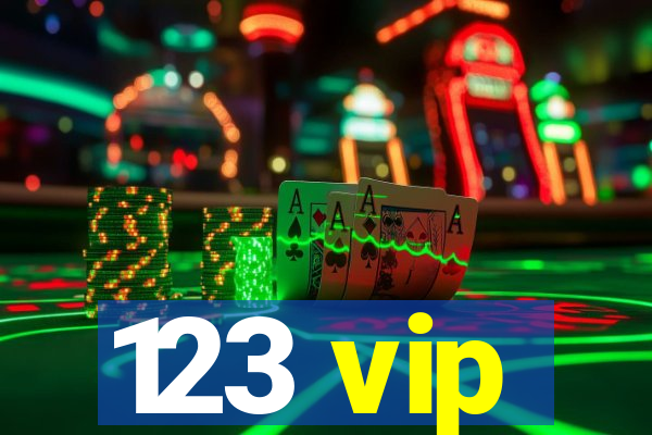 123 vip