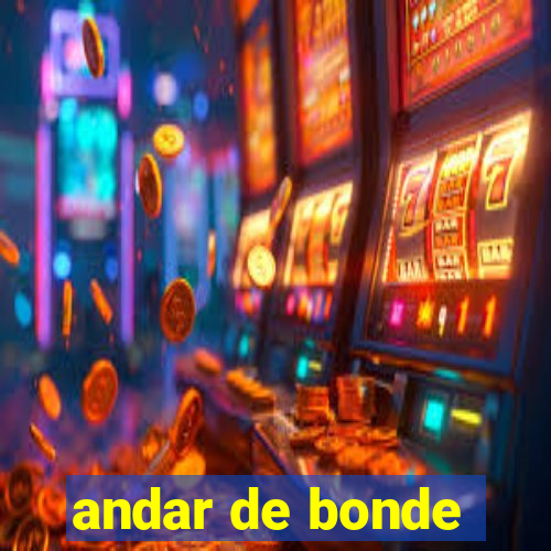 andar de bonde