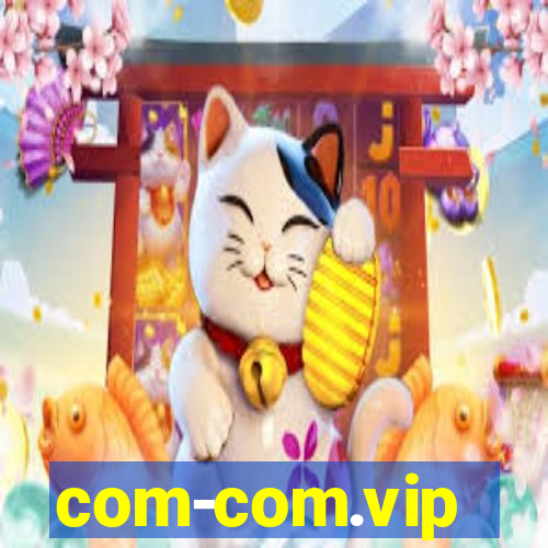 com-com.vip