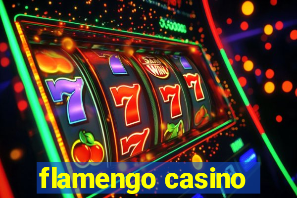 flamengo casino