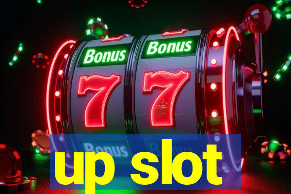 up slot