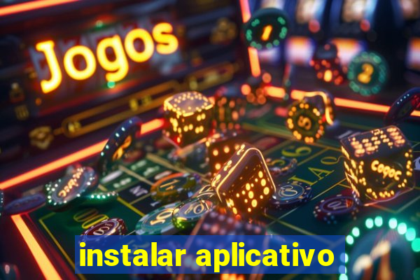 instalar aplicativo