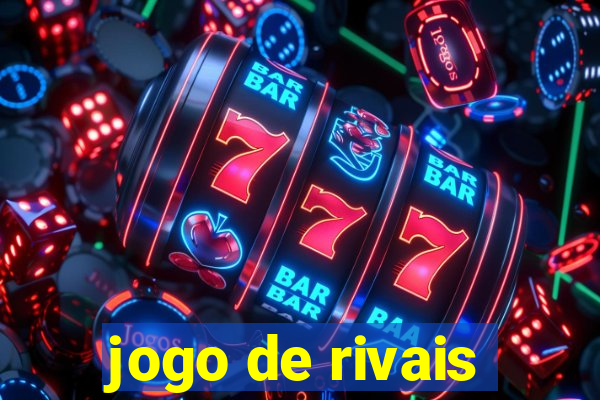 jogo de rivais