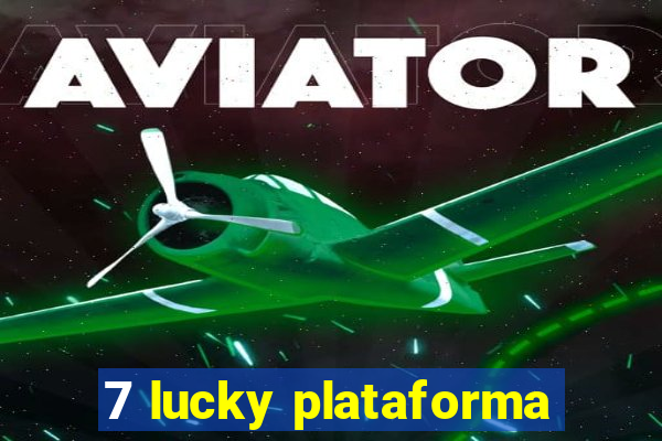 7 lucky plataforma