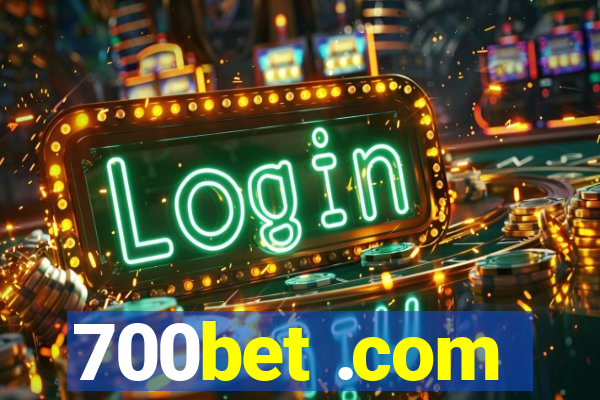 700bet .com