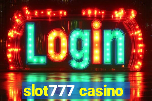 slot777 casino