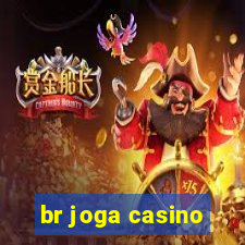 br joga casino