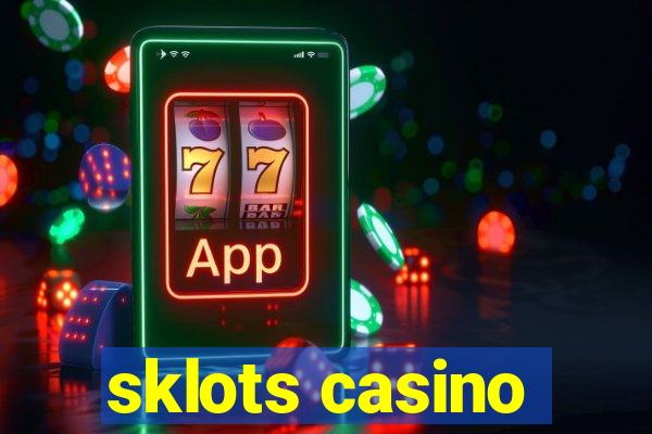 sklots casino