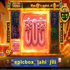 epicbox lahi jili fun sabong