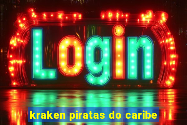 kraken piratas do caribe