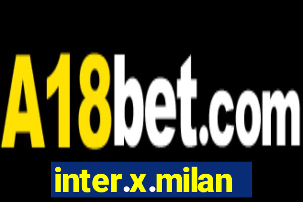 inter.x.milan