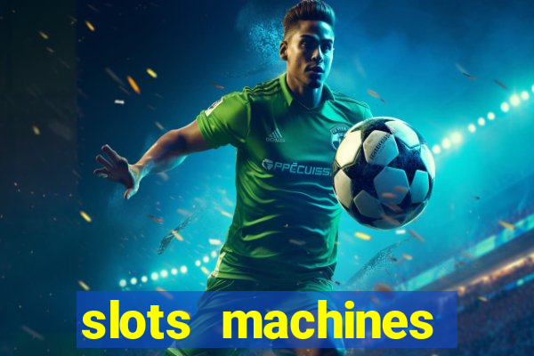 slots machines games free