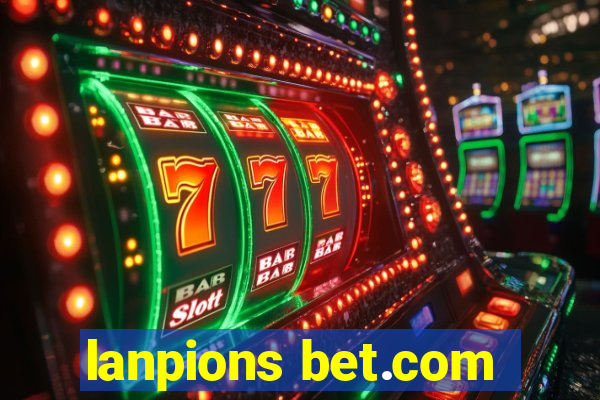 lanpions bet.com