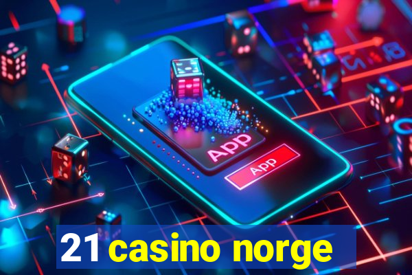 21 casino norge