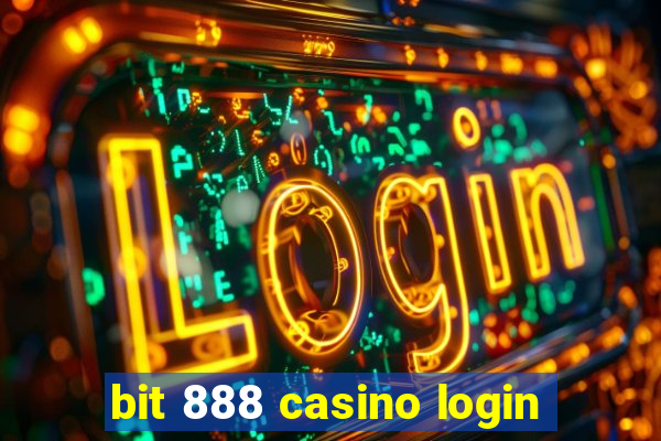 bit 888 casino login