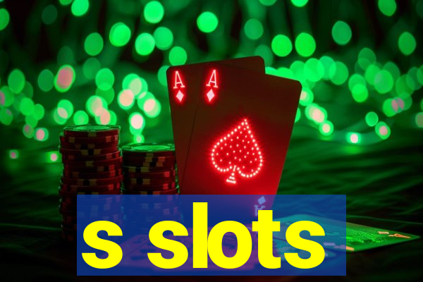 s slots