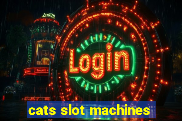 cats slot machines