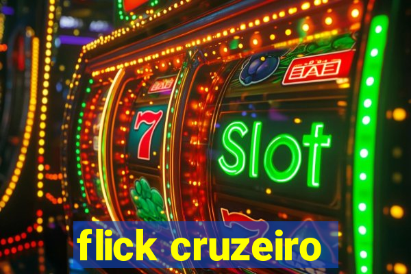 flick cruzeiro