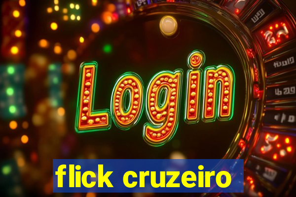 flick cruzeiro