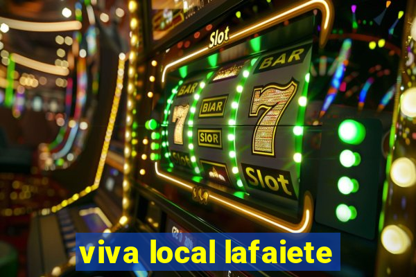 viva local lafaiete