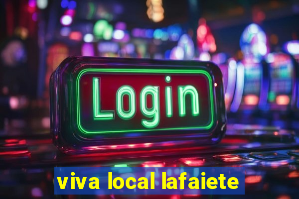 viva local lafaiete