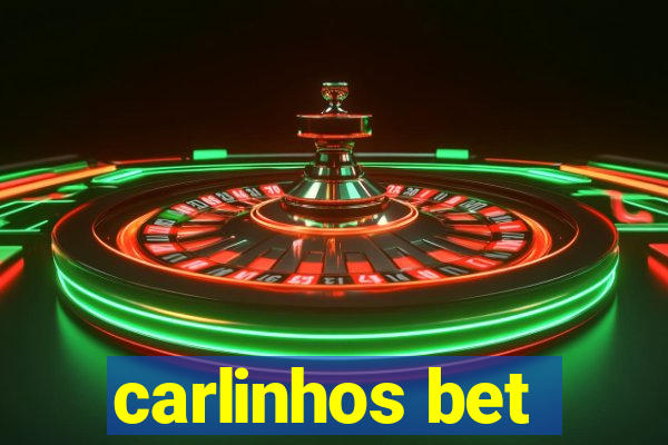 carlinhos bet