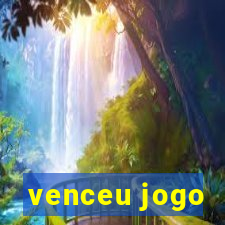 venceu jogo