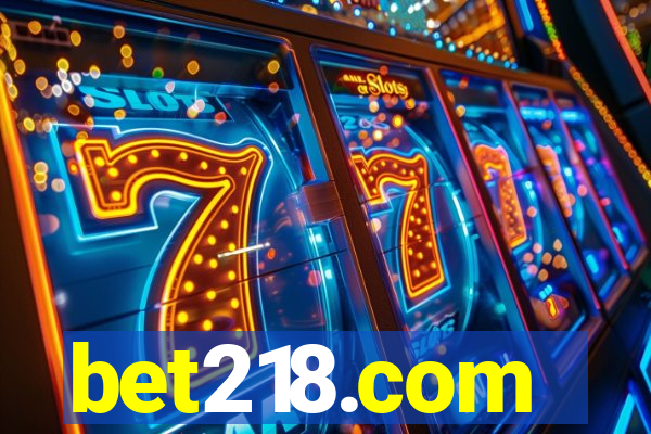 bet218.com