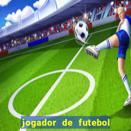 jogador de futebol de pau duro