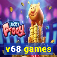 v68 games