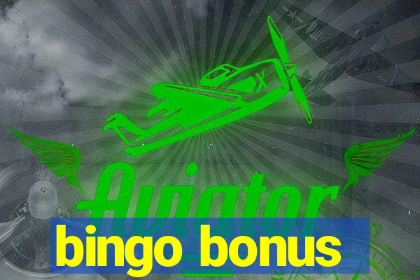 bingo bonus