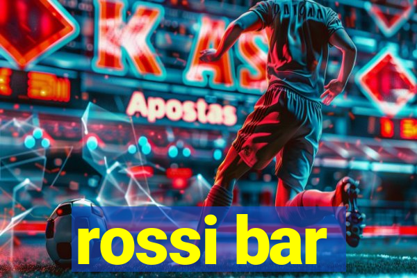 rossi bar