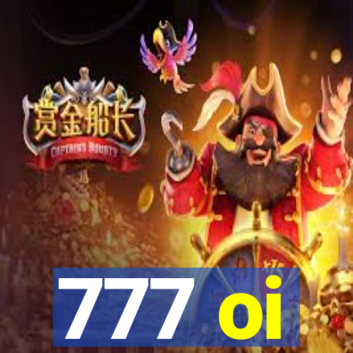 777 oi