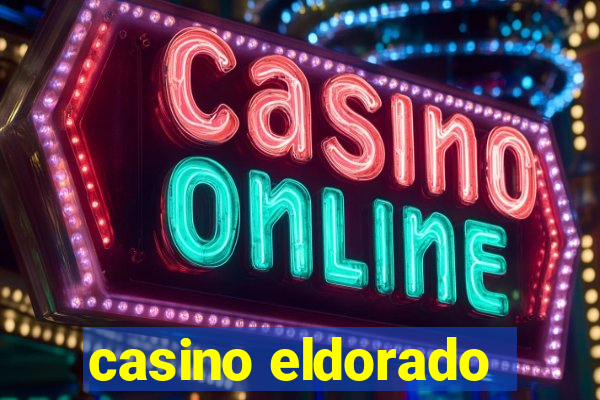 casino eldorado