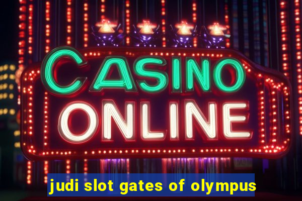 judi slot gates of olympus