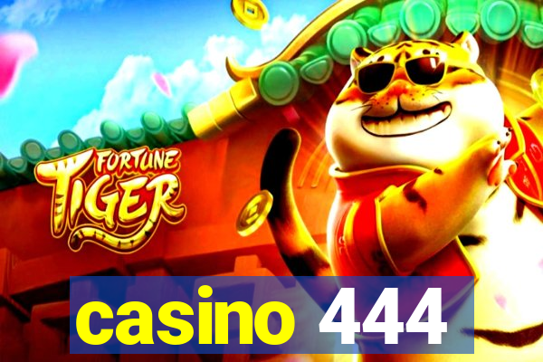 casino 444