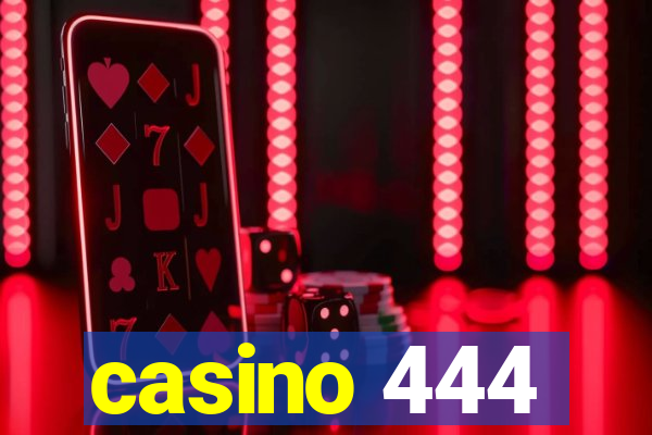 casino 444