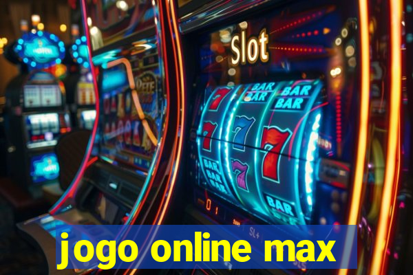 jogo online max