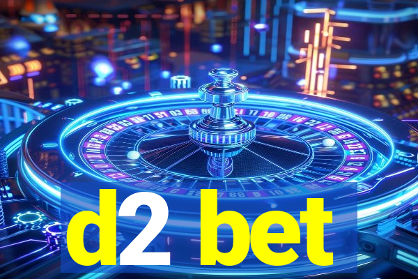 d2 bet